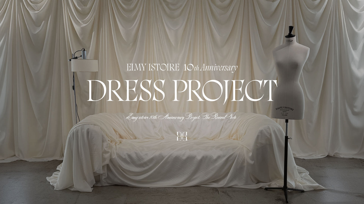 EIMY ISTOIRE  10th Anniversary DRESS PROJECT