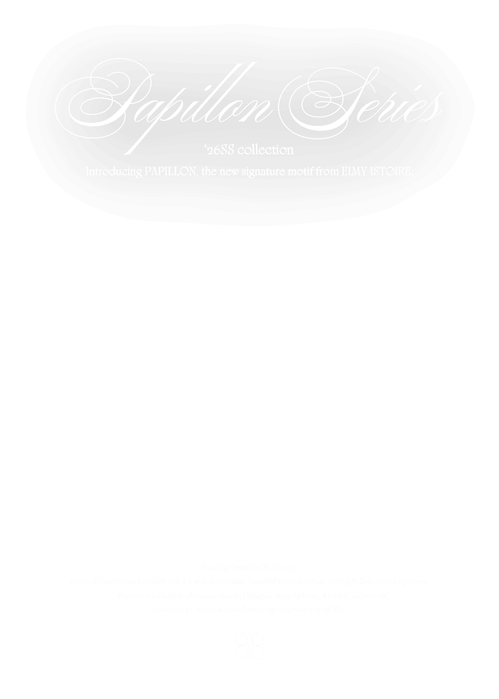 Papillon Series